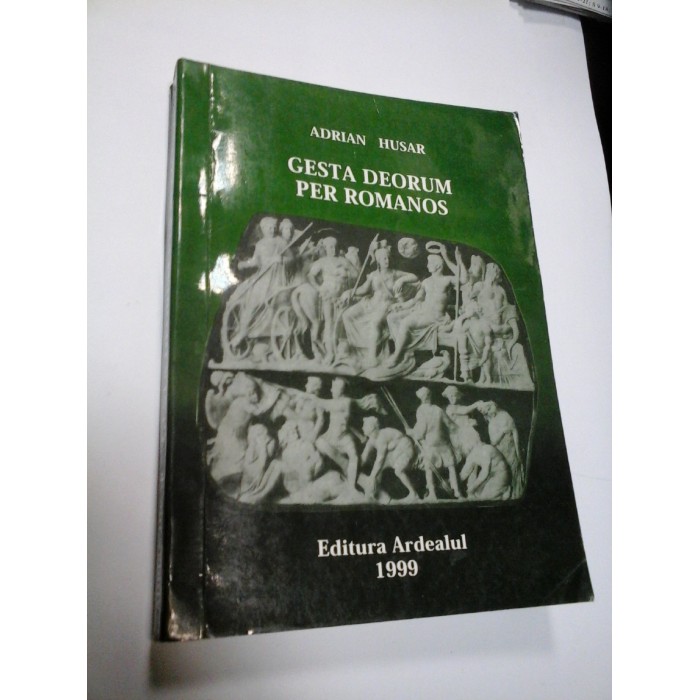 GESTA DEORUM PER ROMANOS - ADRIAN HUSAR
